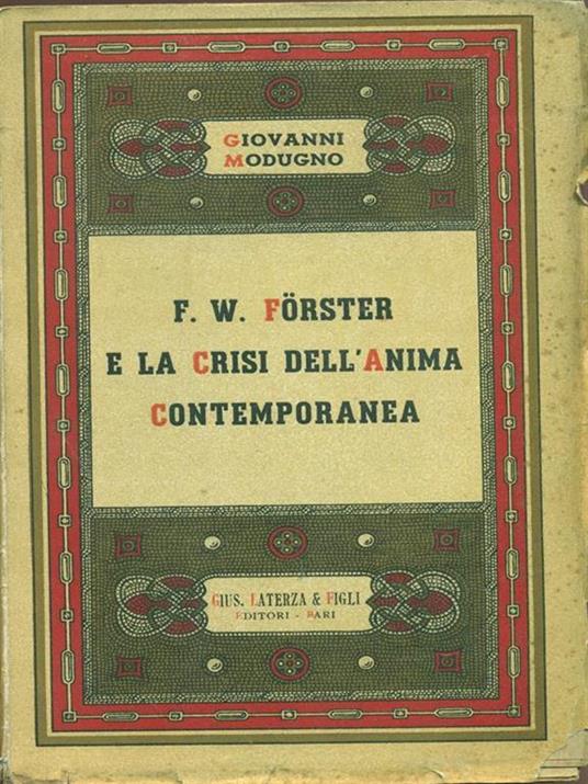 F. W. Forster e la crisi dell'anima contemporanea - Giovanni Modugno - copertina