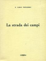 La strada dei campi