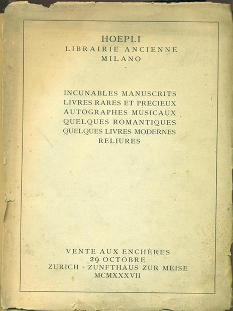 Incunables manuscrits livres rares et precieux autographes musicaux quel ques romantiques quelques livres modernes reliures - copertina