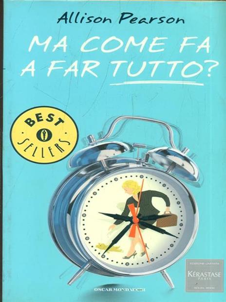 Ma come fa a far tutto? (vita impossibile di una mamma che lavora) - Allison Pearson - copertina