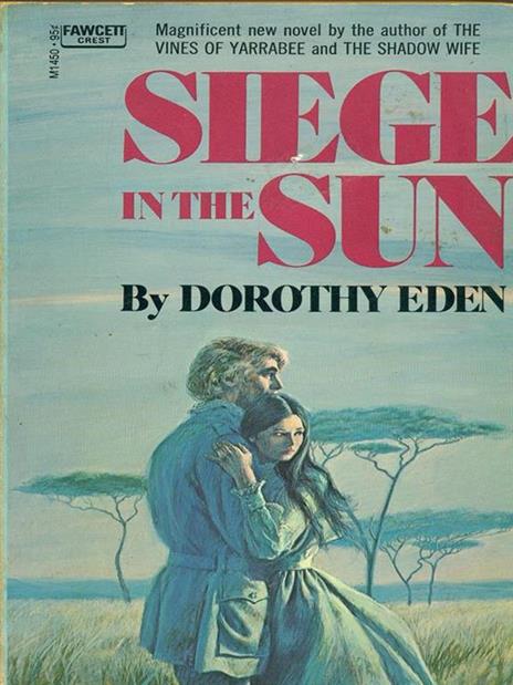 Siege in the sun - Dorothy Eden - 5