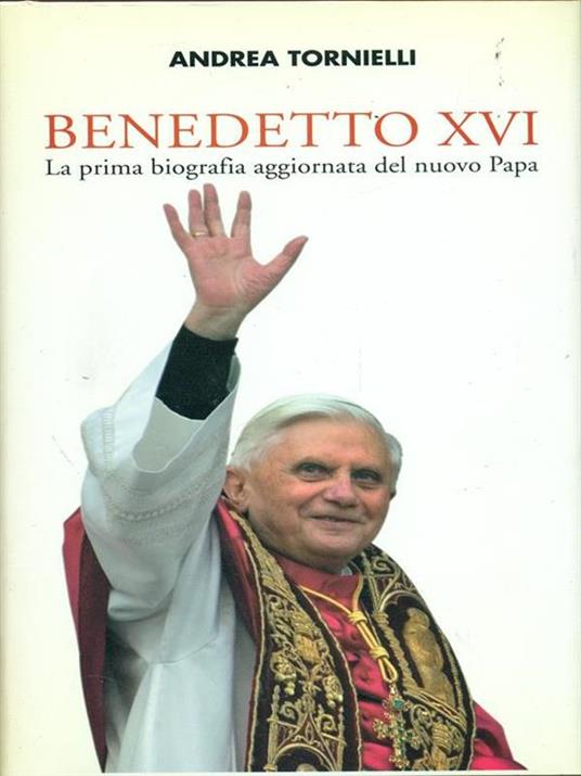 Benedetto XVI. Il custode della fede - Andrea Tornielli - 10