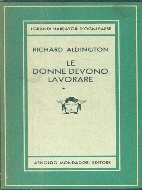 Le donne devono lavorare - Richard Aldington - copertina