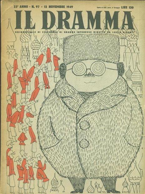 Il dramma n.97 15 novembre 1949 Il carattere moscovita - 2