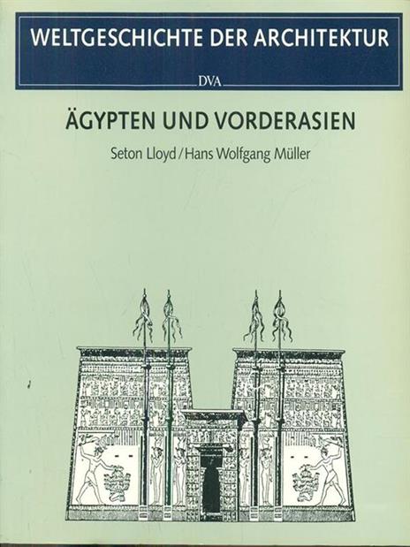 Agypten und Vorderasien - Lloyd Seton,Hans Wolfgang Müller - 5