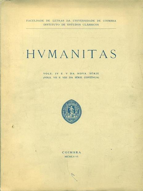 Humanitas vols IV e V danova serie (vols. VII e VII da serie continua) - 2