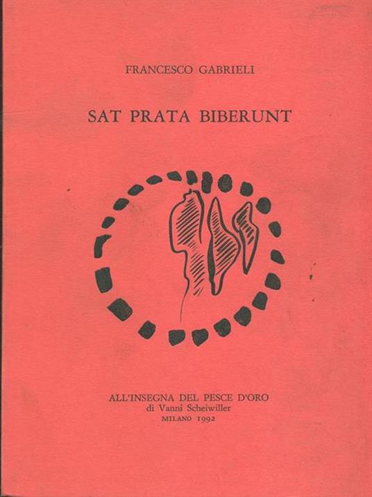 Sat prata biberunt - Francesco Gabrieli - 8