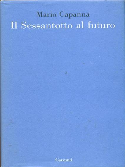 Il Sessantotto al futuro - Mario Capanna - copertina