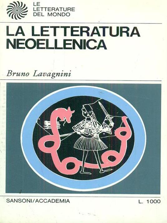 La letteratura neoellenica - Bruno Lavagnini - 8