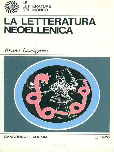 La letteratura neoellenica - Bruno Lavagnini - copertina