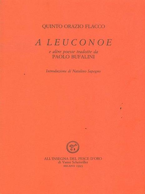 A Leuconoe e altre poesie - Quinto Orazio Flacco - 2