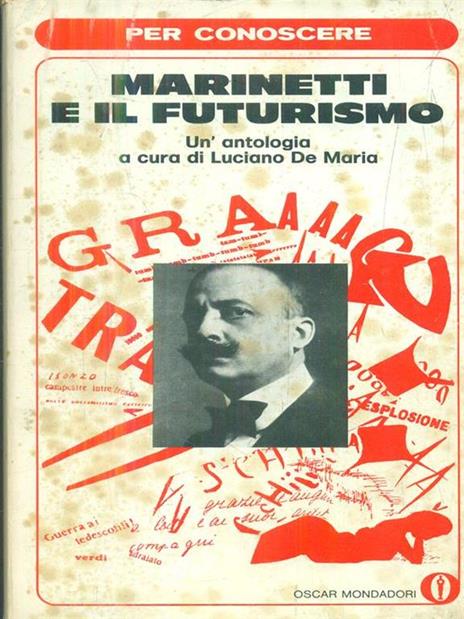 Per conoscere Marinetti e il futurismo - 5