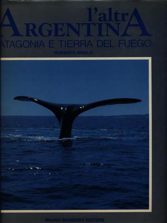 L' altra Argentina - Roberto Merlo - 2