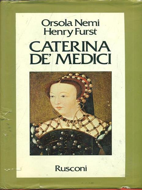 Caterina De' Medici - Henry Furst,Orsola Nemi - 3