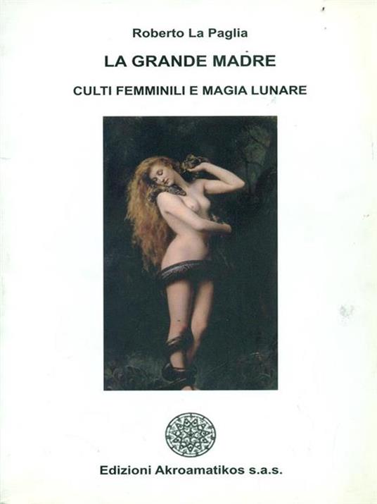   La grande madre - Roberto La Paglia - copertina