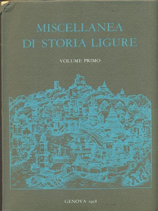 Miscellanea di Storia Ligure. Vol.1 - 9