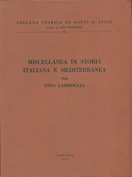 Miscellanea di storia italiana e mediterranea - Nino Lamboglia - 10