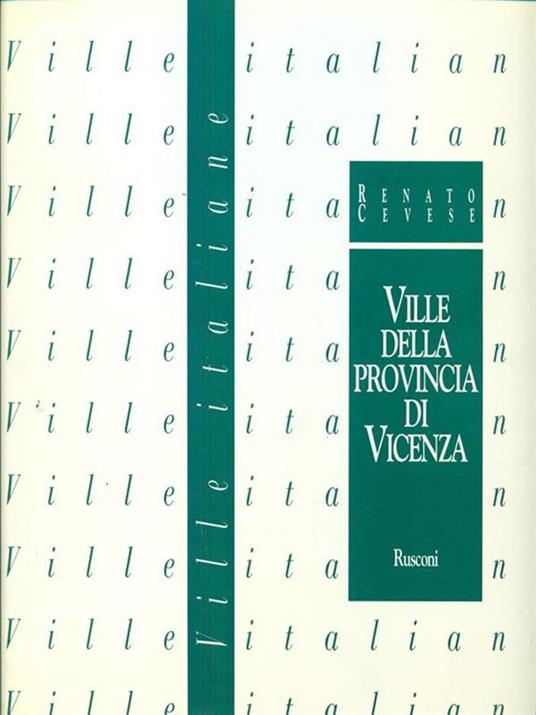 Ville della provincia di vicenza. Veneto 2 - Renato Cevese - 8