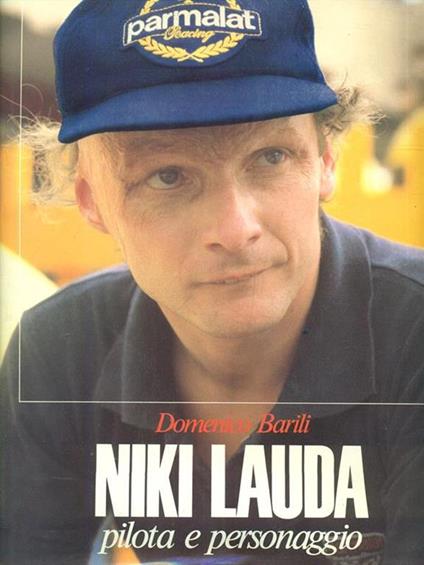 Niki Lauda pilota e personaggio - Domenico Barili - copertina