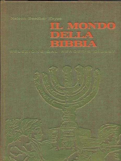 Il mondo della Bibbia - Nelson Beecher Keyes - 5