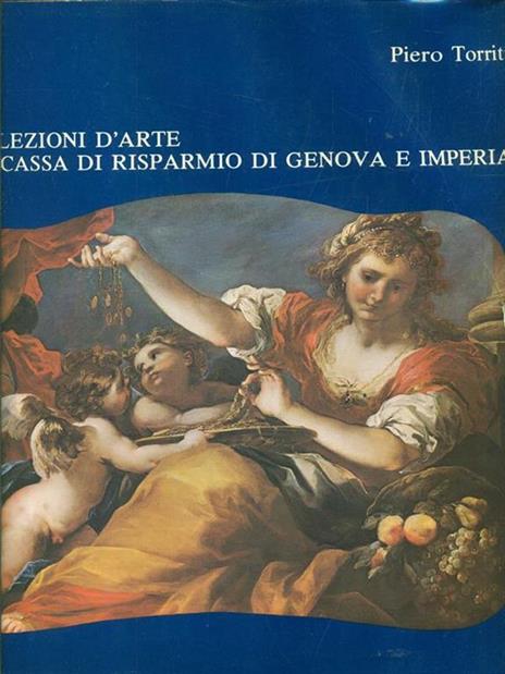 Le collezioni d'arte della cassa di risparmio di Genova e Imperia - Piero Torriti - 6