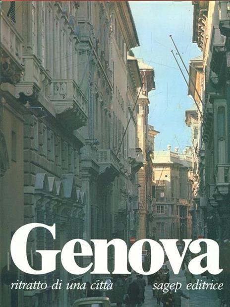 Genova ritratto di una città - Ennio Poleggi - 2