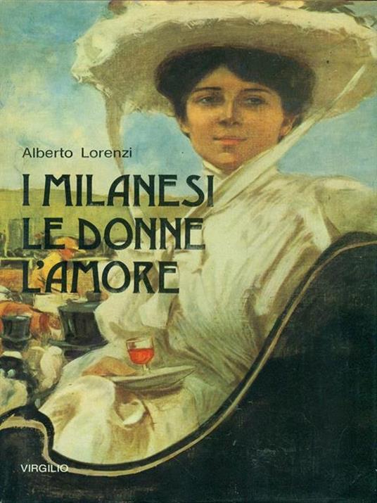 I milanesi Le donne L'amore - Alberto Lorenzi - 9
