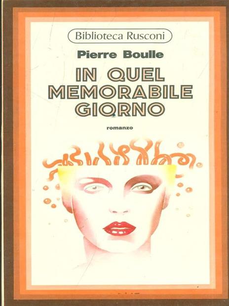 In quel memorabile giorno - Pierre Boulle - copertina