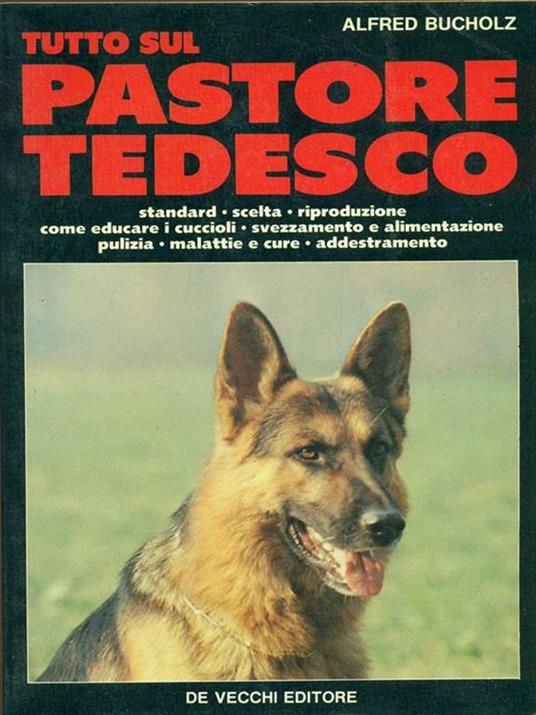 Tutto sul pastore tedesco - Alfred Bucholz - 5