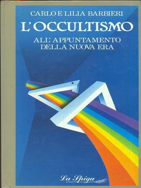 L' occultismo - Carlo Barbieri,Lilia Barbieri - 7