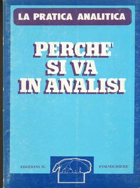 Perché si va in analisi  - 4