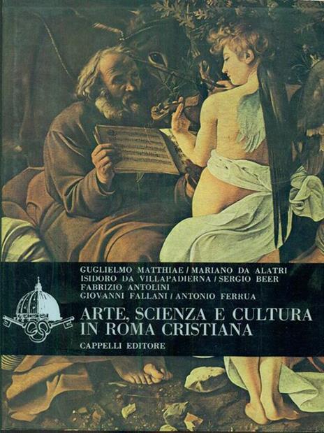 Arte scienza e cultura in Roma cristiana - copertina