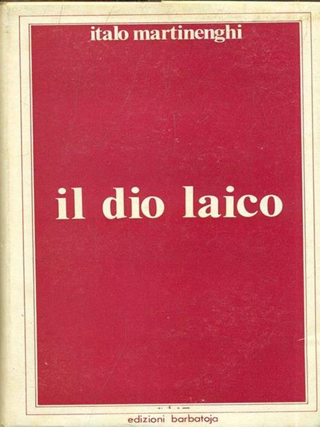 Il  dio laico - Italo Martinenghi - copertina