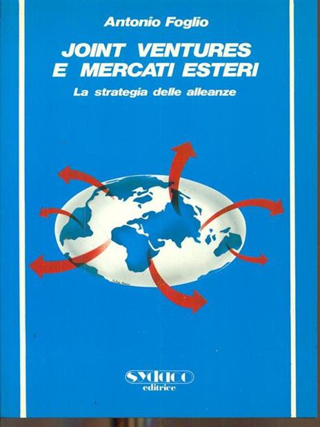 Joint ventures e mercati esteri - Antonio Foglio - copertina