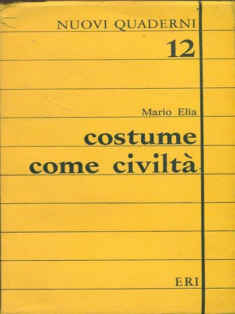Costume come civiltà - Mario Elia - 2