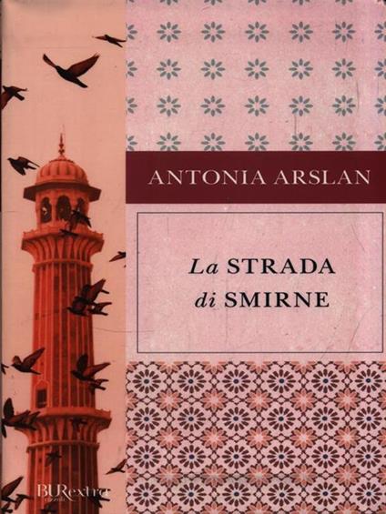 La strada di Smirne - Antonia Arslan - copertina