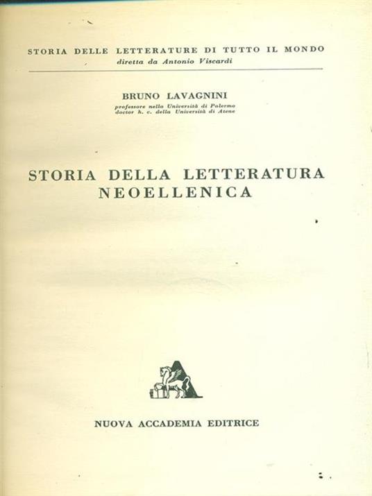 Storia della letteratura neoellenica - Bruno Lavagnini - 2