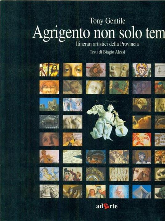 Agrigento non solo templi - Tony Gentile - 5