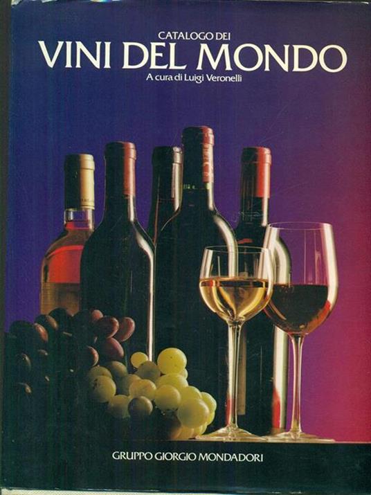 Catalogo dei vini del mondo - Luigi Veronelli - 8