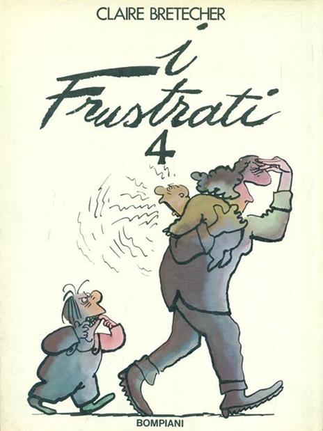 I frustrati 4 - Claire Bretécher - 10