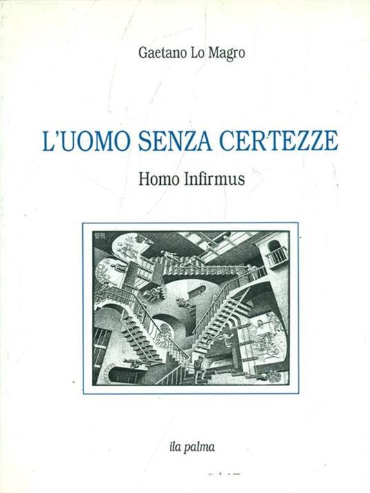 L' uomo senza certezze - 10