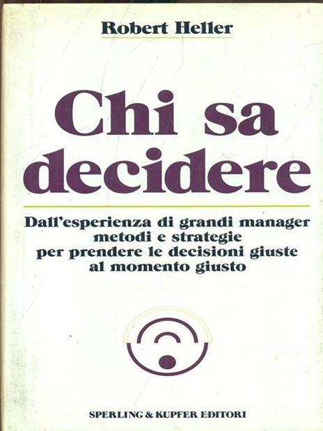 Chi sa decidere - Robert Heller - 8