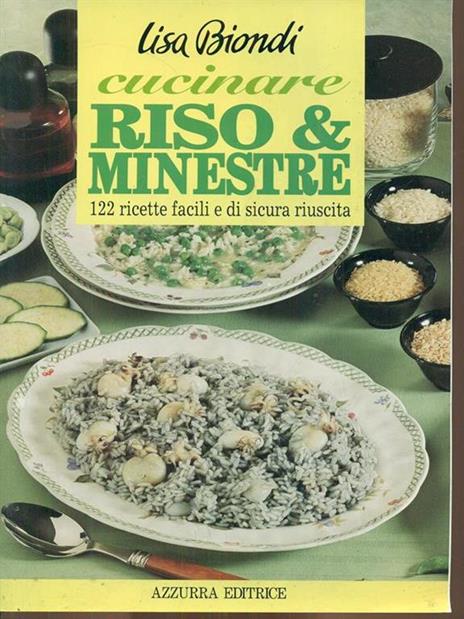 Cucinare Riso & Minestre - Lisa Biondi - copertina