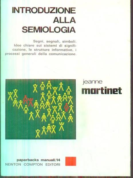 Introduzione alla semiologia - Jeanne Martinet - 2