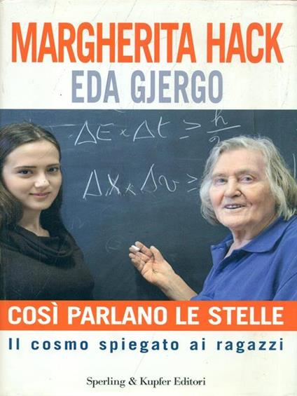 Così parlano le stelle. Il cosmo spiegato ai ragazzi - Margherita Hack,Eda Gjergo - copertina