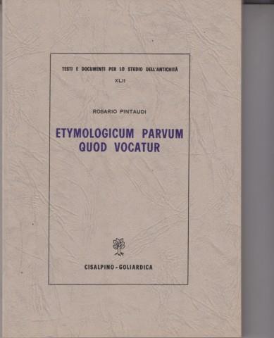 Etymologicum Parvum quod vocatur - Rosario Pintaudi - copertina