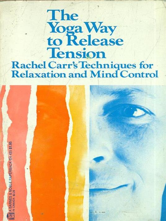 The Yoga Way to Release Tension - Rachel Carr - 8