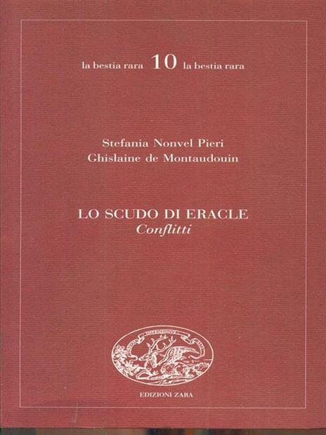 Lo scudo di Eracle - Ghislaine de Montaudouin,Stefania Nonvel Pieri - 5