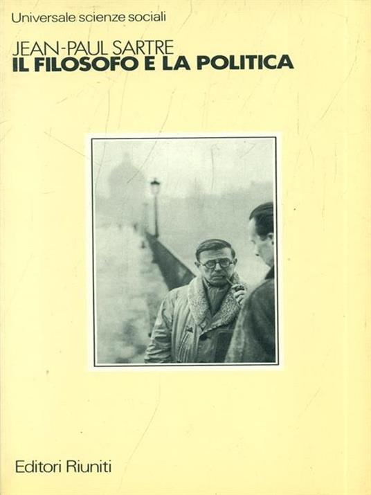 Il filosofo e la politica - Jean-Paul Sartre - 3