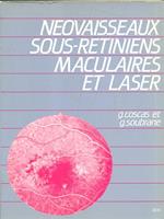 Neovaisseaux sous-retiniens maculaires et laser. Prima edizione. Copia autografata